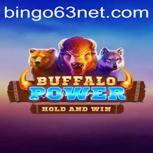 Exploring BuffaloPower: The Exciting World of BINGO63
