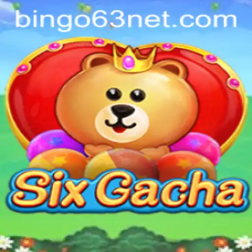 Exploring the Fascinating World of SixGacha with BINGO63